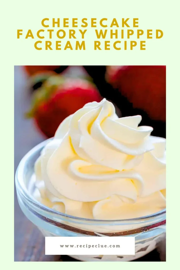 Cheesecake Factory Whipped Cream